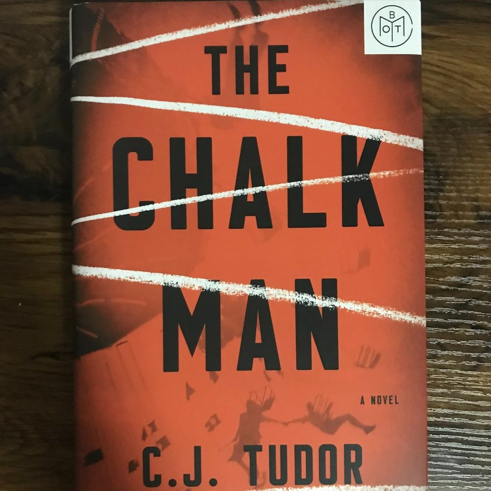 The Chalk Man by C.J. Tudor BOTM